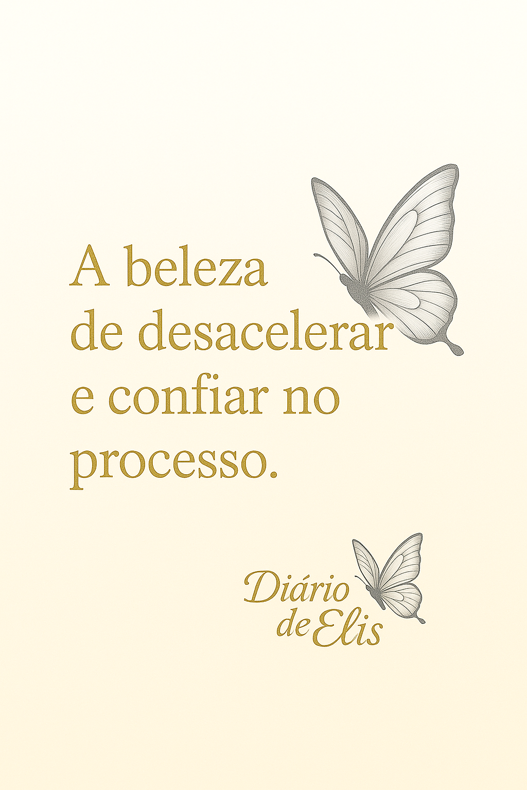 ✨A beleza de desacelerar e confiar no&nbsp;processo.🦋